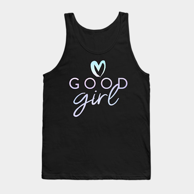 Good Girl Tank Top by Garcia Goodies